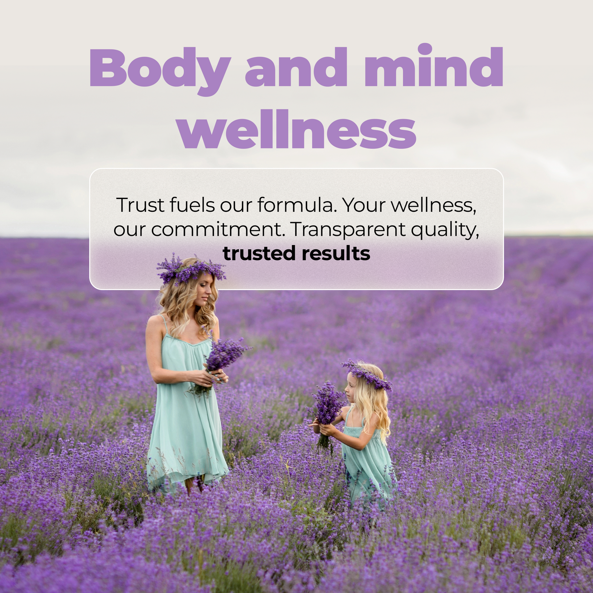 Two women in a lavender field with text about body and mind wellness.